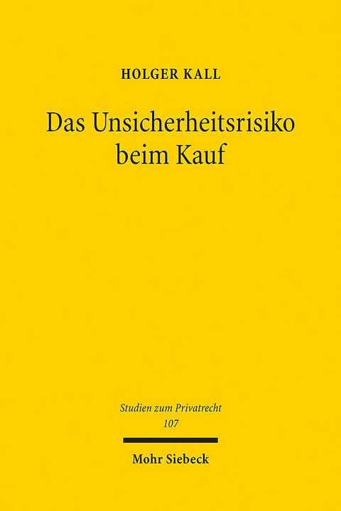 Das Unsicherheitsrisiko beim Kauf - Holger Kall