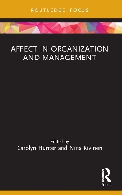 Affect in Organization and Management - 
