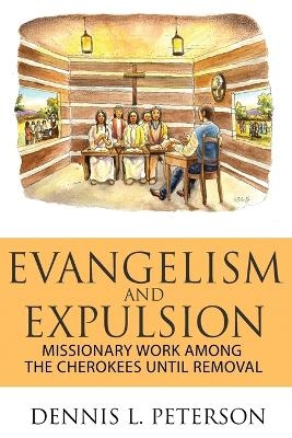 Evangelism and Expulsion - Dennis Peterson