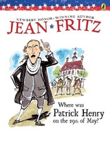 Where Was Patrick Henry on the 29th of May? - Fritz, Jean