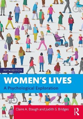 Women's Lives - Claire A. Etaugh, Judith S. Bridges