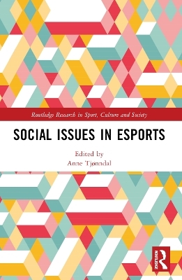 Social Issues in Esports - 