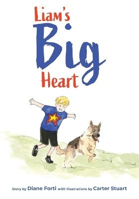 Liam's Big Heart - Diane W Forti