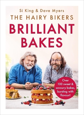 The Hairy Bikers’ Brilliant Bakes - Hairy Bikers