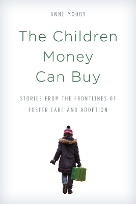 The Children Money Can Buy - Anne Moody