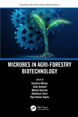 Microbes in Agri-Forestry Biotechnology - 