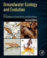 Groundwater Ecology and Evolution - Malard, Florian; Griebler, Christian; Retaux, Sylvie