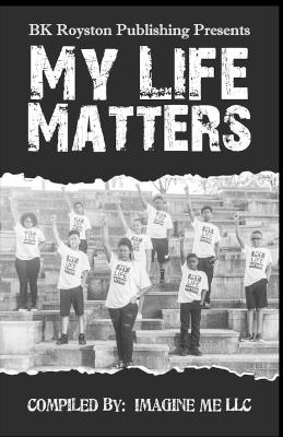 My Life Matters - Imagine Me