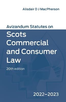 Avizandum Statutes on Scots Commercial and Consumer Law, 20th Edition - 