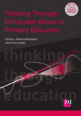 Thinking Through Ethics and Values in Primary Education - 