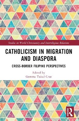 Catholicism in Migration and Diaspora - 