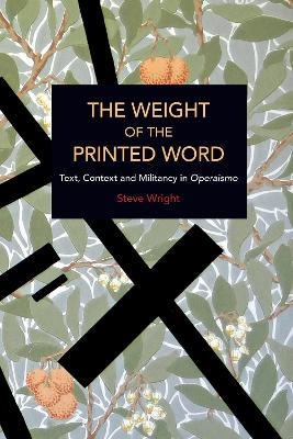 The Weight of the Printed Word - Steve Wright