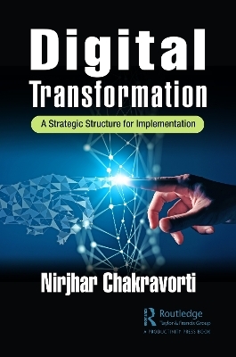 Digital Transformation - Nirjhar Chakravorti
