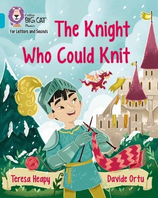 The Knight Who Could Knit - Teresa Heapy