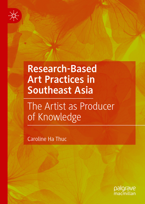 Research-Based Art Practices in Southeast Asia - Caroline Ha Thuc