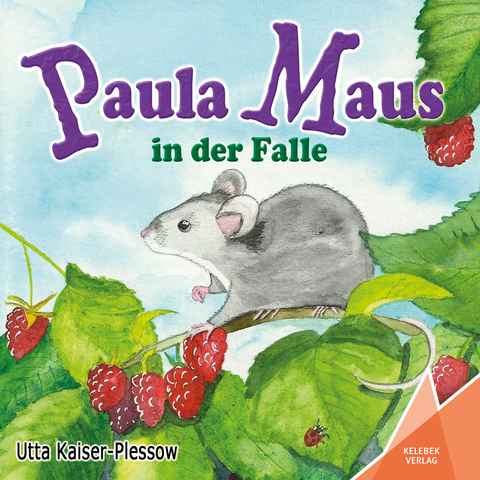 Paula Maus in der Falle - Utta Kaiser-Plessow