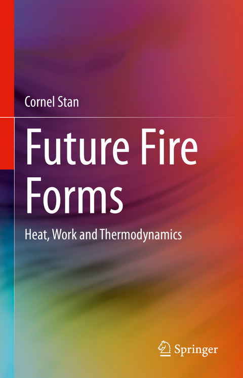 Future Fire Forms - Cornel Stan