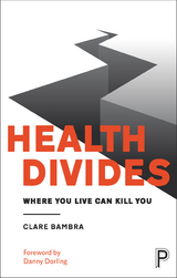 Health Divides -  Clare Bambra