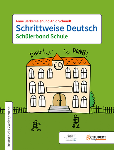 Schrittweise Deutsch / Schülerband Schule - Anne Berkemeier, Anja Schmidt