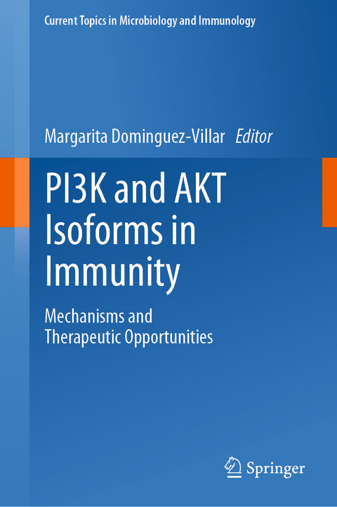 PI3K and AKT Isoforms in Immunity - 