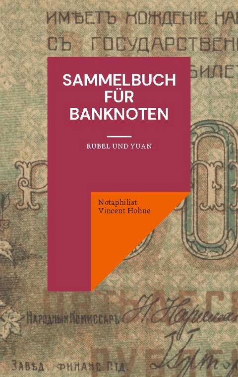 Sammelbuch für Banknoten - Notaphilist Vincent Hohne