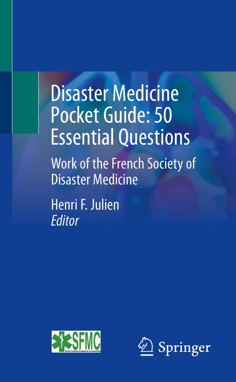 Disaster Medicine Pocket Guide: 50 Essential Questions - 