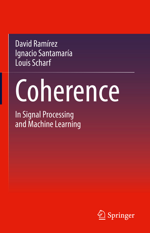 Coherence - David Ramírez, Ignacio Santamaría, Louis Scharf