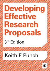 Developing Effective Research Proposals - Keith F F Punch,  Author