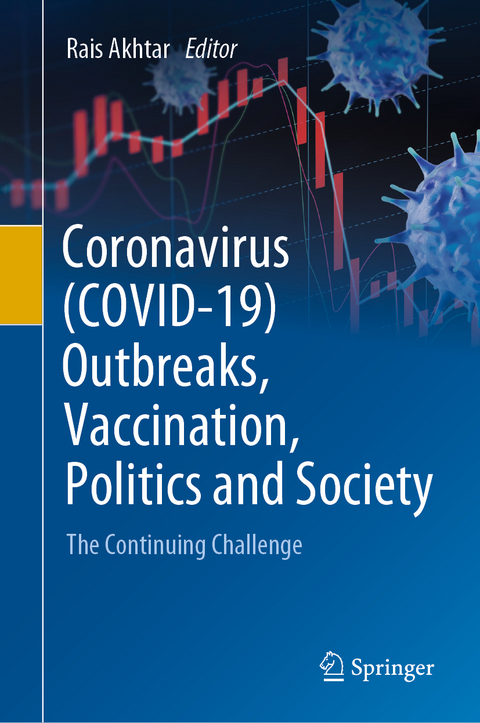 Coronavirus (COVID-19) Outbreaks, Vaccination, Politics and Society - 