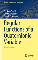 Regular Functions of a Quaternionic Variable - Gentili, Graziano; Stoppato, Caterina; Struppa, Daniele C.