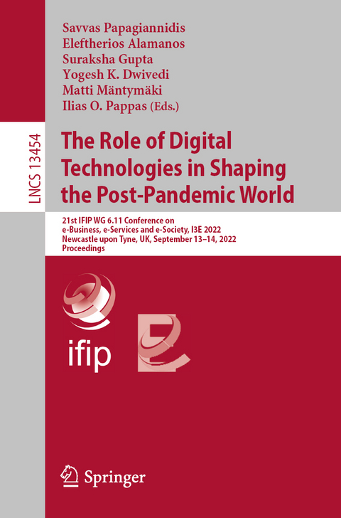 The Role of Digital Technologies in Shaping the Post-Pandemic World - 