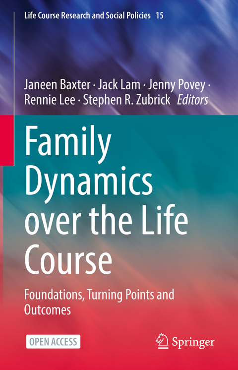 Family Dynamics over the Life Course - 