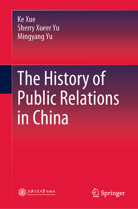 The History of Public Relations in China - Ke Xue, Sherry  Xueer Yu, Mingyang Yu