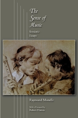 Sense of Music -  Raymond Monelle