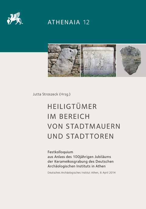 Heiligtümer im Bereich von Stadtmauern und Stadttoren - 