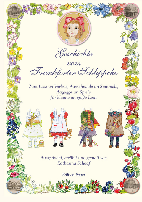 Geschichte vom Frankforter Schlippche - Katharina Schaaf