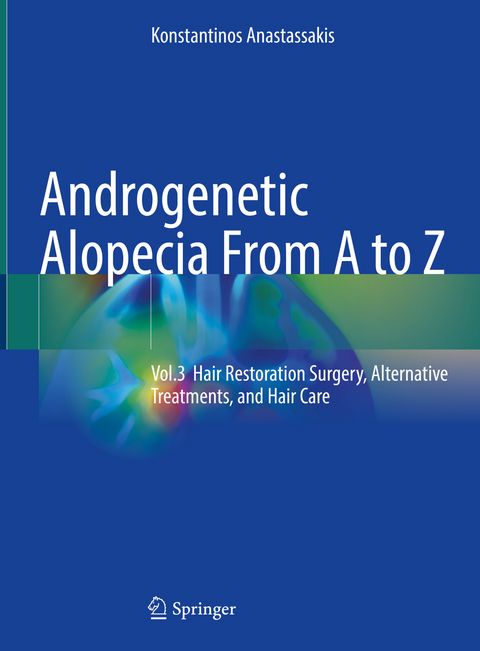 Androgenetic Alopecia From A to Z - Konstantinos Anastassakis