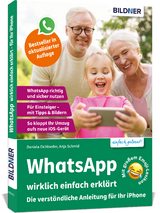 WhatsApp wirklich einfach erklärt - Anja Schmid, Daniela Eichlseder