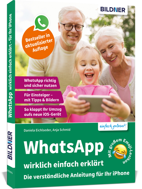 WhatsApp wirklich einfach erklärt - Anja Schmid, Daniela Eichlseder