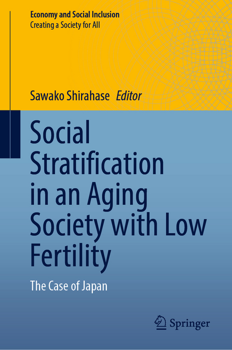 Social Stratification in an Aging Society with Low Fertility - 