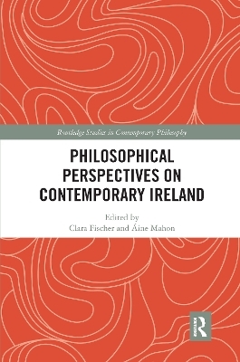 Philosophical Perspectives on Contemporary Ireland - 