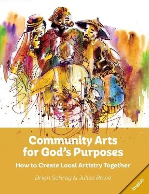 Community Arts for God's Purposes: - 