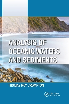 Analysis of Oceanic Waters and Sediments - Thomas Roy Crompton