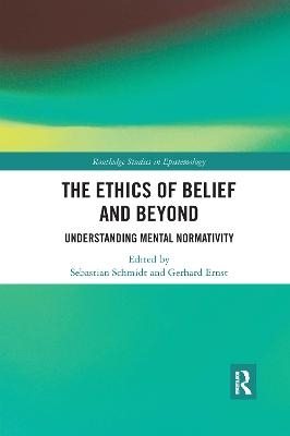 The Ethics of Belief and Beyond - 