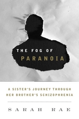 Fog of Paranoia -  Sarah Rae