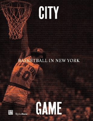 City/Game - William C. Rhoden, Walt Clyde Frazier