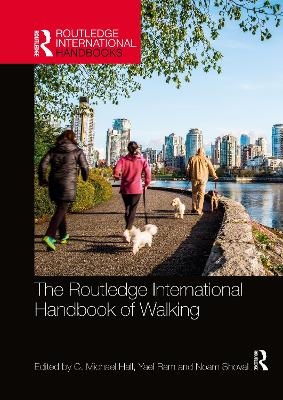 The Routledge International Handbook of Walking - 