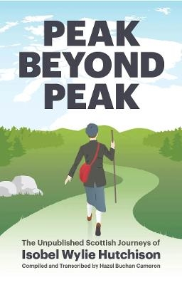 Peak Beyond Peak - Isobel Wylie Hutchison
