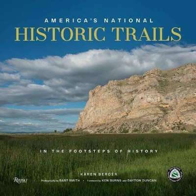 America's National Historic Trails - Karen Berger, Bart Smith
