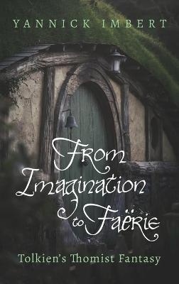 From Imagination to Fa�rie - Yannick Imbert